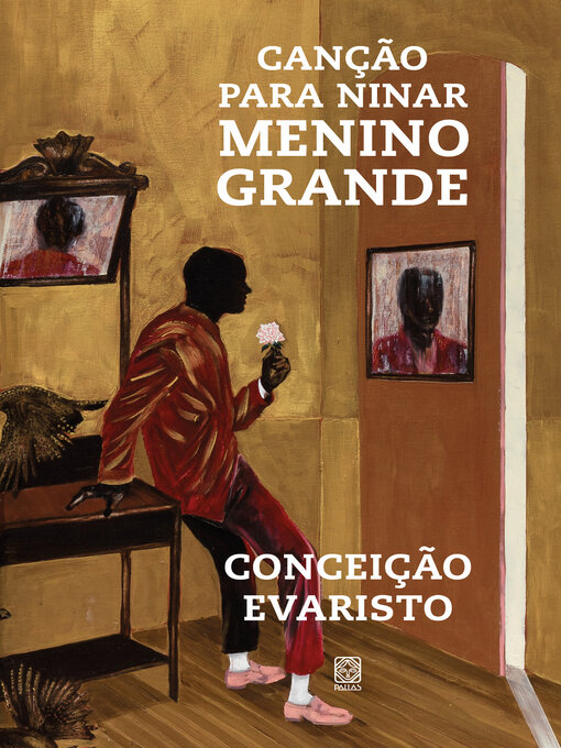 Title details for Canção para ninar menino grande by Conceição Evaristo - Available